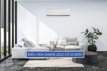 Điều hòa Daikin 2022 có gì mới?