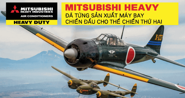 Tập đoàn Mitsubishi Heavy từng sản xuất máy bay chiến đấu phục vụ cho quân đội trong thế chiến thứ 2